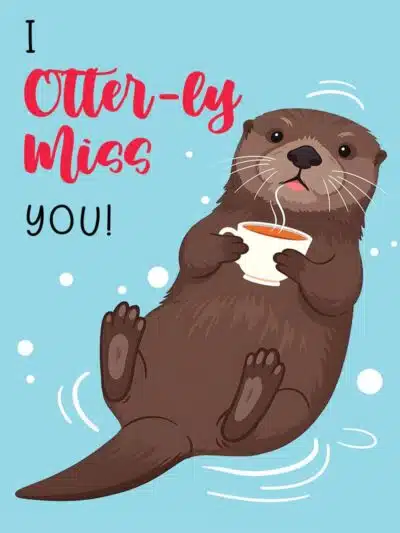 I Otter-ly Miss You Card