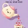 Thank You For All Your Love Card